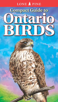 Lone Pine Compact Guide to Ontario Birds